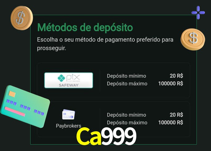 O cassino Ca999 oferece uma grande variedade de métodos de pagamento